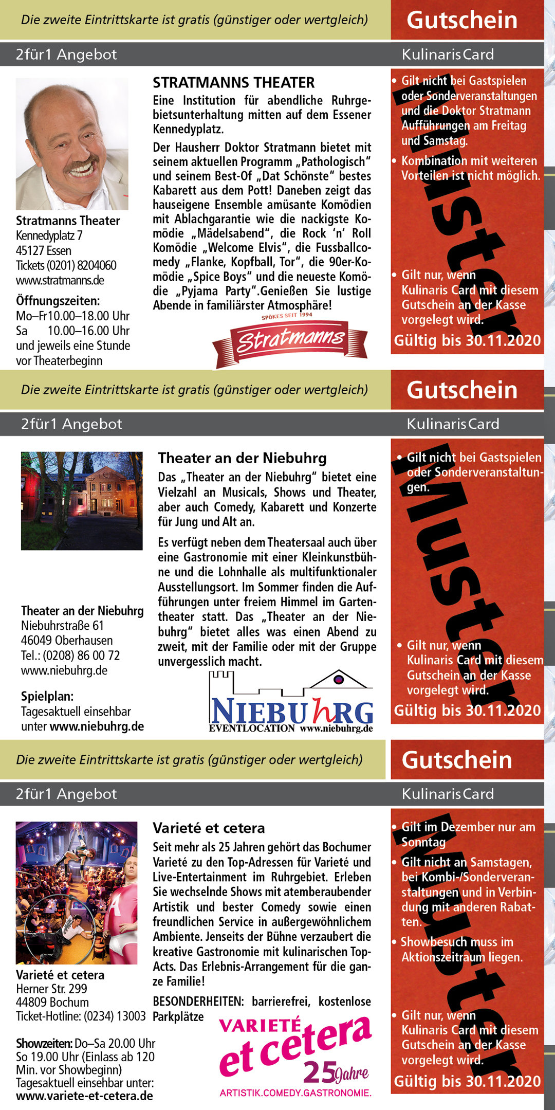 Stratmanns Theater www.stratmanns.de Theater an der Niebuhrg www.niebuhrg.de Varieté et cetera www.variete-et-cetera.de