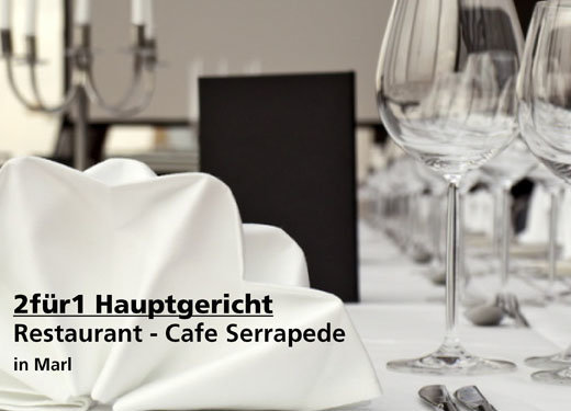 2 für 1 Gutschein Hauptgericht - Restaurant - Cafe Serrapede im Tennisclub TG- Hüls in Marl