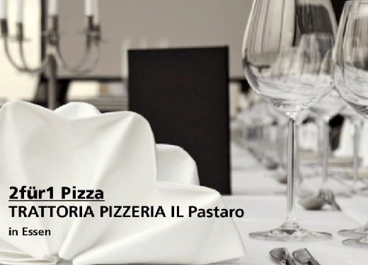 2für1 Pizza - TRATTORIA PIZZERIA IL Pastaro - Nach Ausdruck maximal 30 Tage gültig!!!