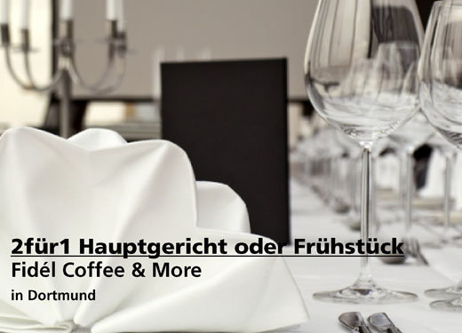 2für1 Gutschein Frühstück oder Hauptgericht - im Fidél Coffee & More in Dortmund