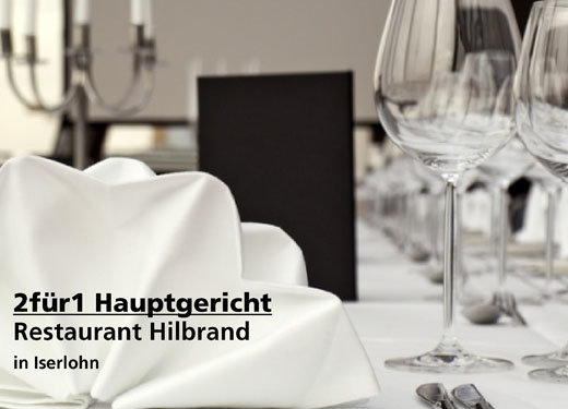 2für1 Gutschein Hauptgericht - Restaurant Hilbrand in Iserlohn